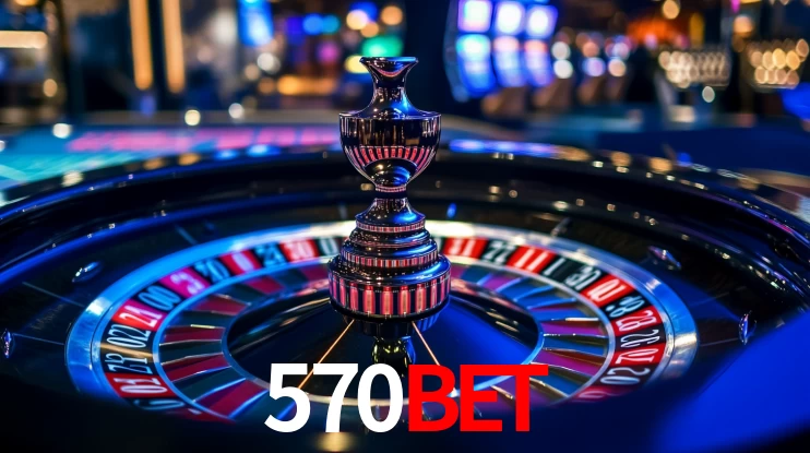 570BET: Seu Cassino Premiado com Pagamentos Rápidos