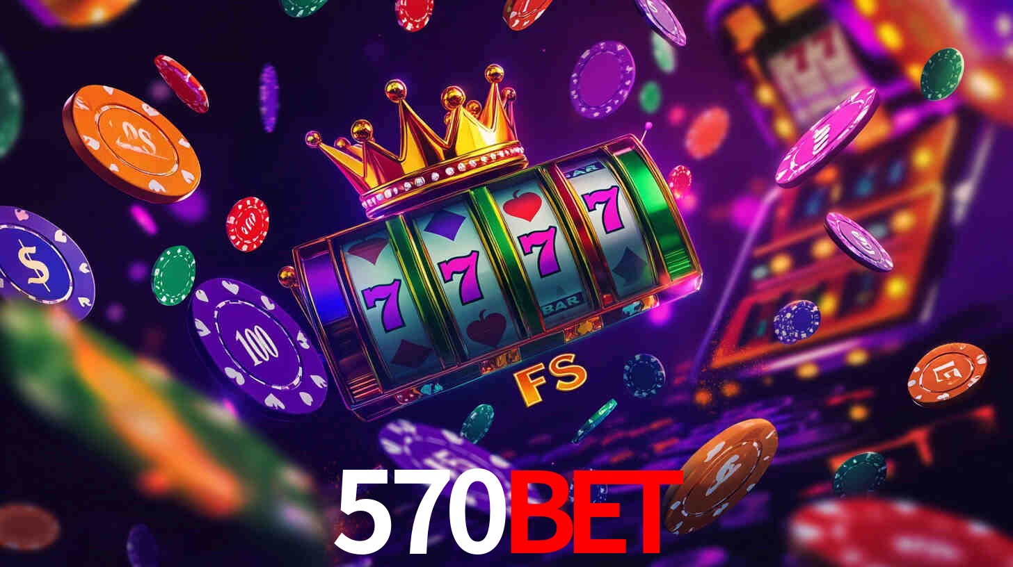Ofertas Imperdíveis na 570BET: Promoções e Bônus Que Valem a Pena